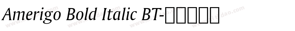 Amerigo Bold Italic BT字体转换